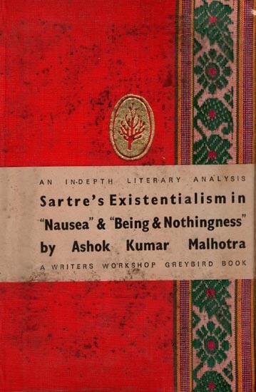 exotic india Jean-Paul Sartre's Existentialism in Nausea and Being and Nothingness- An in-Depth Literary Analysis (An Old and Rare Book) 