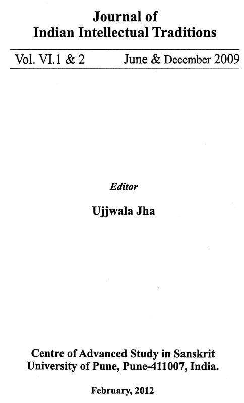 Exotic India Journal Of Indian Intellectual Traditions (Volume VI 1 & 2 June And December 2009) 