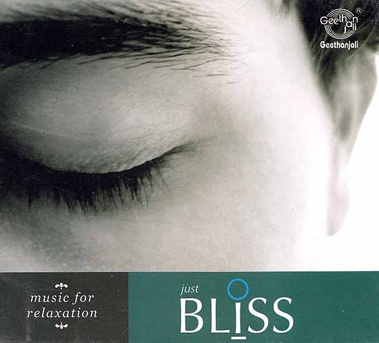 exotic india Just Bliss: Music for Relaxation (Audio CD) 
