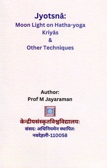 exotic india Jyotsna: Moon Light on Hatha-Yoga Kriyas & Other Techniques 