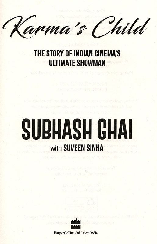 Exotic India Karma's Child- The Story Of Indian Cinema's Ultimate Showman 