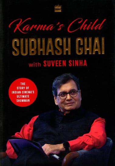 exotic india Karma's Child- The Story of Indian Cinema's Ultimate Showman 