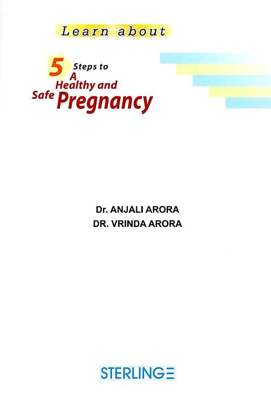 Exotic India Learn About: 5 Steps To A Healthy And Safe Pregnancy Is Your Body Prepared To Bear A Healthy Child? 