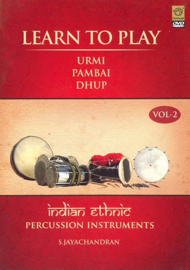 exotic india Learn to Play Indian Ethnic Percussion Instruments - Part 2 Urmi | Pambai | Dhup (Subtitle English) (DVD Video) 