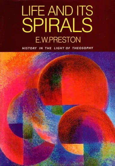 exotic india Life and Its Spirals- History in the Light of Theosophy 