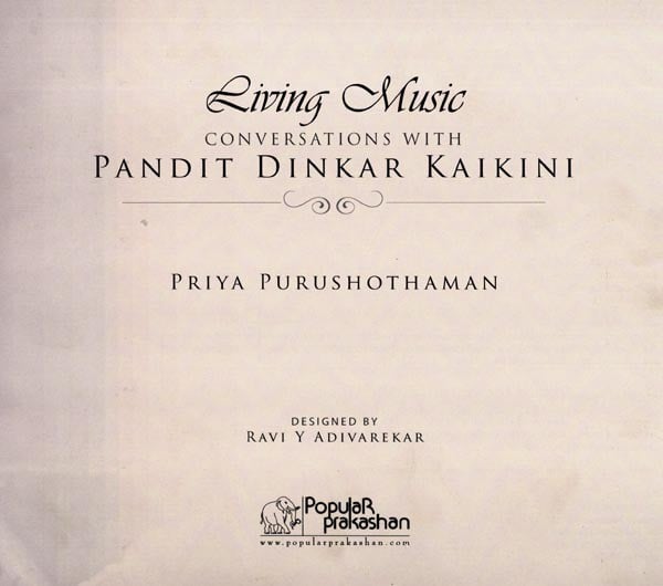 Exotic India Living Music: Conversations With Pandit Dinkar Kaikini 