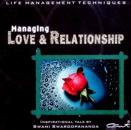 exotic india Managing Love & Relationship (Life Management Techniques) (Audio CD): Inspirational Talks by Swami Swaroopananda 