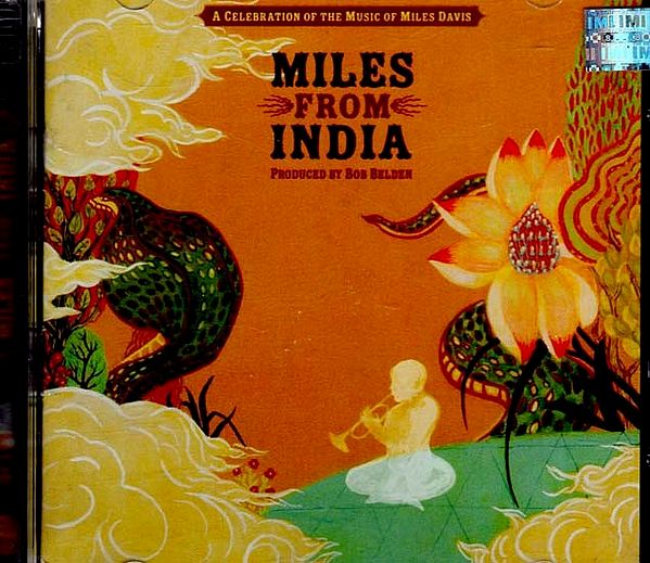 exotic india Miles from India: A Celebration of the Music of Miles Davis in Audio CD (Rare: Only One Piece Available) 