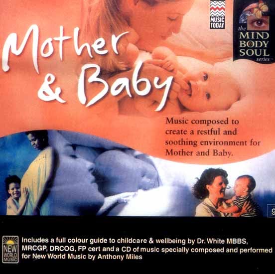 exotic india Mother & Baby…The Mind Body & Soul Series (Music Composed to Create A Restful And Soothing Environment For Mother and Baby.) (Audio CD) 