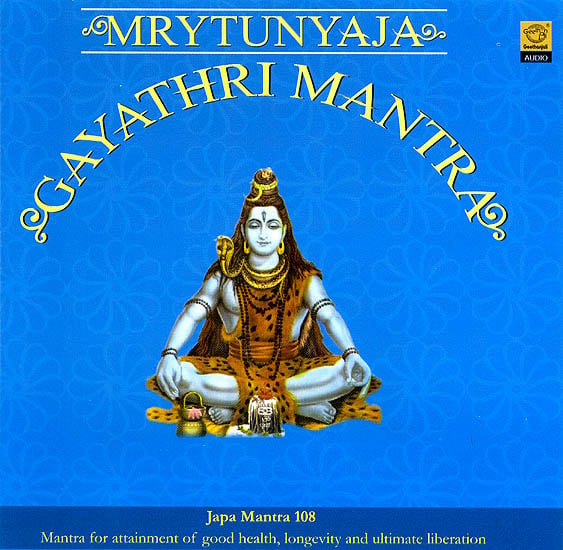 exotic india Mrithyunjaya Gayathri Mantra: Japa Mantra108 (Mantra For Attainment of Good Health longevity and Ultimate Liberation (Audio CD) 
