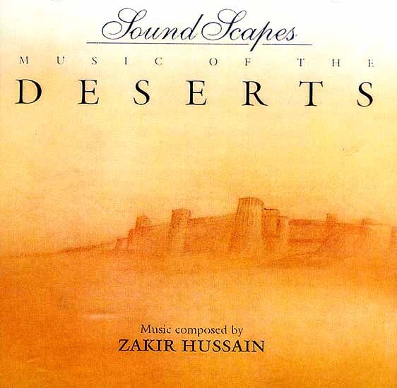 exotic india Music Of The Deserts (Sound Scapes) (Audio CD) 