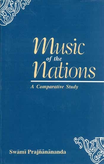 exotic india Music of the Nations (A Comparative Study) 