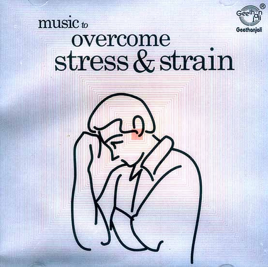 exotic india Music To Overcome Stress & Strain (Audio CD) 