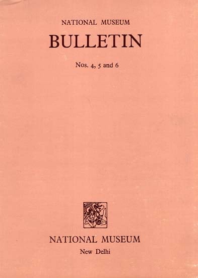 exotic india National Museum Bulletin Nos. 4 5 and 6 (Only One Copy Available) 