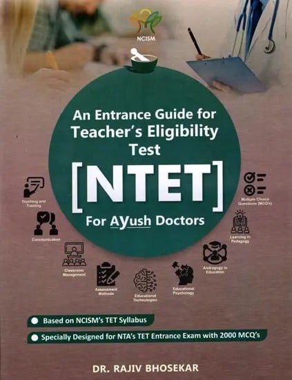 exotic india NTET- An Entrance Guide for Teacher's Eligibility Test for Aayush Doctors (Based on NCISM's TET Syllabus- Specially Designed for NTA's TET Entrance Exam with 2000 MCQ'S) Email Whatsapp Facebook Pinterest Twitter Cop