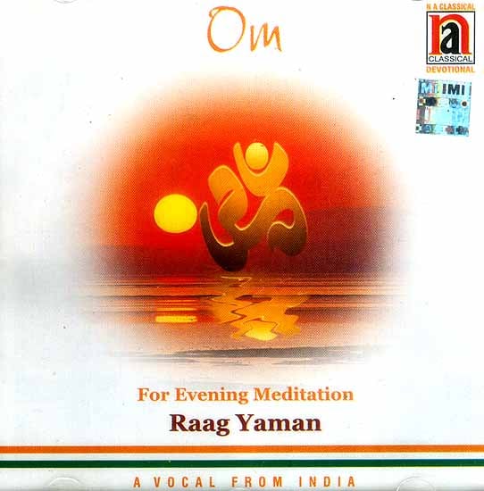 exotic india Om For Evening Meditation Raag Yaman A Vocal from India (Audio CD) 