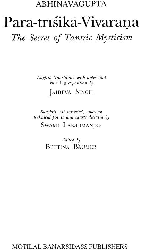 Exotic India Paratrisika-Vivarana By Abhinavagupta: The Secret Of Tantric Mysticism 
