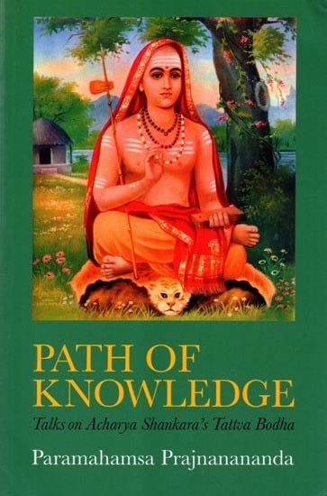 exotic india Path of Knowledge- Talks on Acharya Shankara's Tattva Bodha 