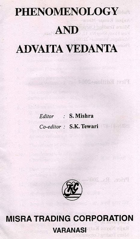 Exotic India Phenomenology And Advaita Vedanta (An Old And Rare Book) 