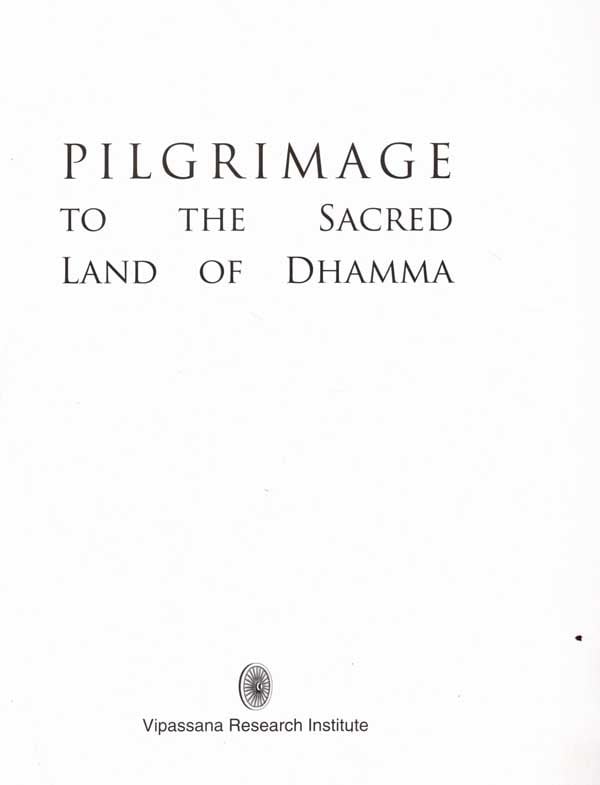 Exotic India Pilgrimage To The Sacred Land Of Dhamma 