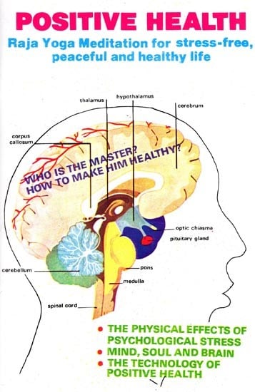 exotic india Positive Health: Raja Yoga Meditation for Stress-Free Peaceful and Healthy Life 