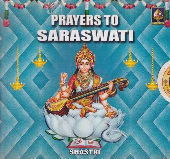exotic india Prayers to Saraswati in Audio CD (Rare: Only One Piece Available) 