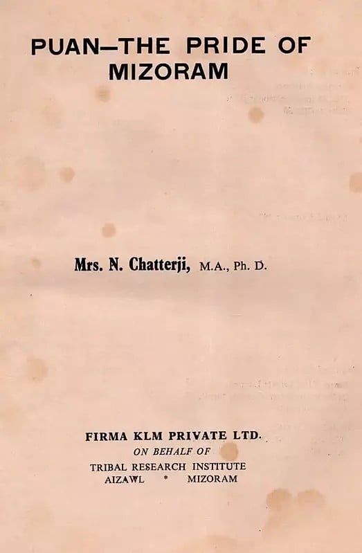 Exotic India Puan- The Pride Of Mizoram (An Old And Rare Book) 