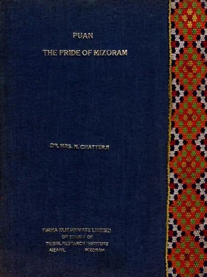 exotic india Puan- The Pride of Mizoram (An Old and Rare Book) 