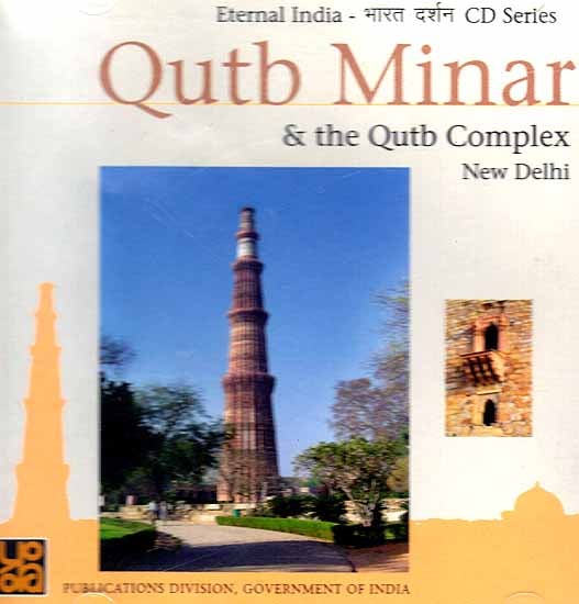 exotic india Qutb Minar & the Qutb Complex New Delhi (CD ROM) 