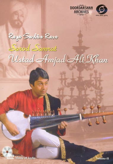 exotic india Raga Sudha Rasa: Sarod Samrat Ustad Amjad Ali Khan (Vol. II) (From Doordarshan Archives) (DVD) 