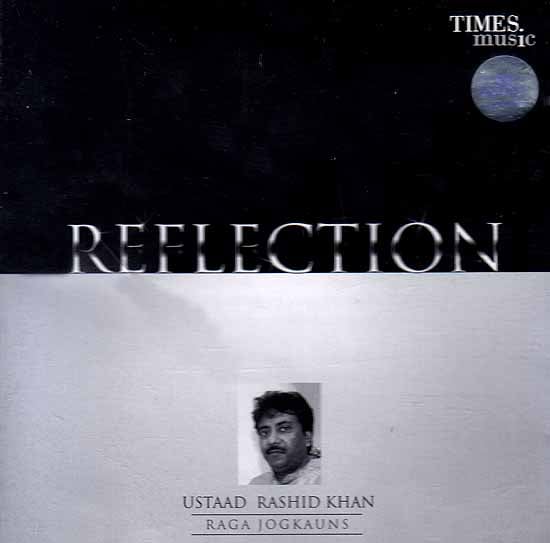 exotic india Reflection - Ustaad Rashid Khan Raga Jogkaus (Audio CD) 