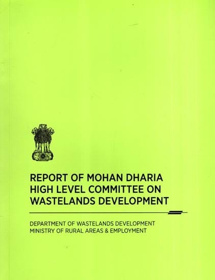 exotic india Report of Mohan Dharia High Level Committee on Wastelands Development 