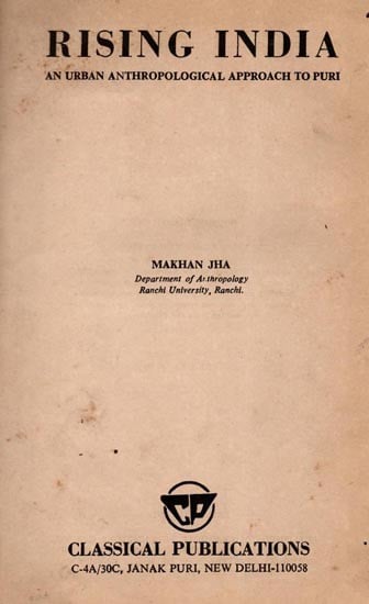 exotic india Rising India- An Urban Anthropological Approach to Puri (An Old and Rare Book) 