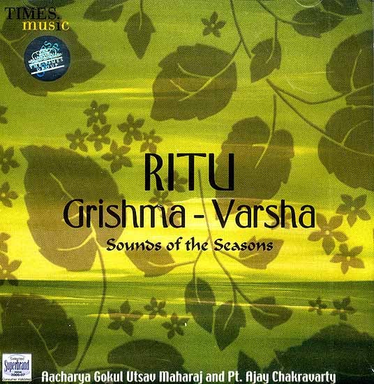 exotic india Ritu Grishma Varsha Sounds of the Seasons (Audio CD) 