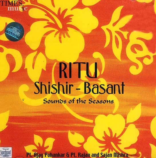 exotic india Ritu Shishir Basant Sounds of the Seasons (Audio CD)