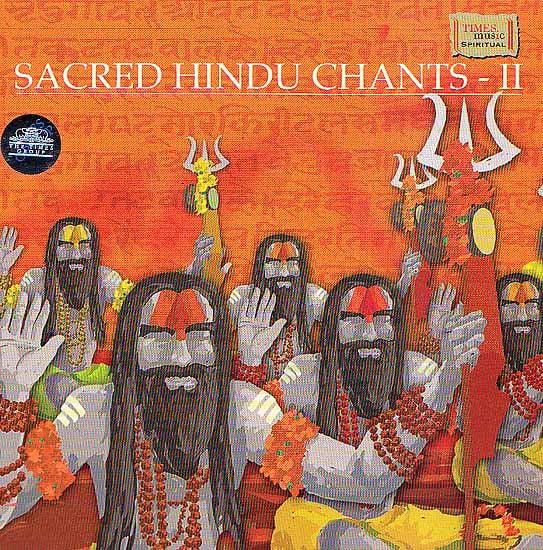 exotic india Sacred Hindu Chants - II (Audio CD Booklet Inside) exotic india Sacred Hindu Chants - II (Audio CD Booklet Inside)
