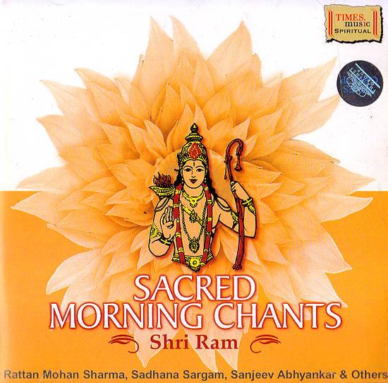 exotic india Sacred Morning Chants: Shri Ram (Audio CD) 