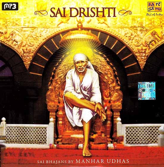exotic india Sai Drishti – Sai Bhajans By Manhar Udhas (MP3) 