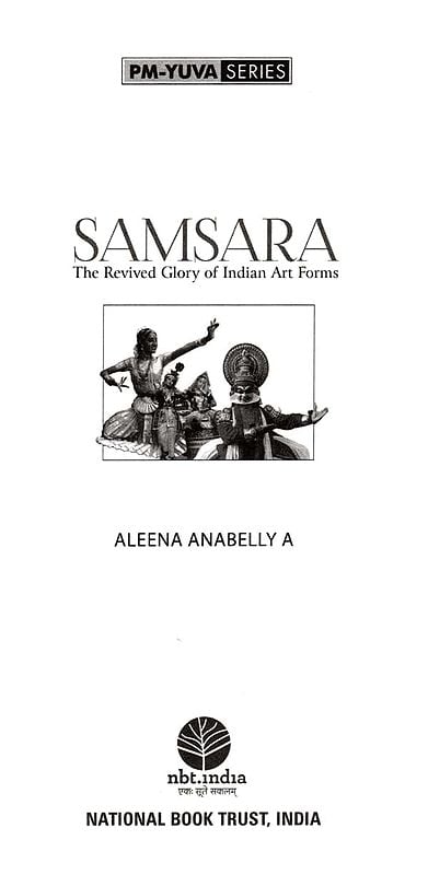 Exotic India Samsara- The Revived Glory Of Indian Art Forms 