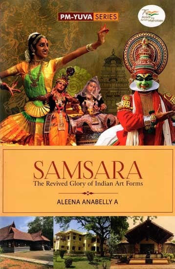 exotic india Samsara- The Revived Glory of Indian Art Forms 