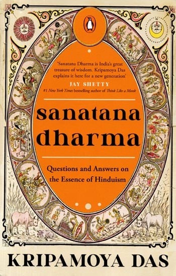 exotic india Sanatana Dharma: Questions and Answers on the Essence of Hinduism 