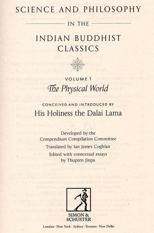 Exotic India Science And Philosophy In The Indian Buddhist Classics: The Physical World The Mind Philosophical Schools (Set Of 3 Volumes) 