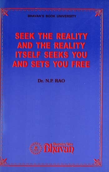 exotic india Seek the Reality and the Reality Itself Seeks You and Sets You Free (An Old and Rare Book) 