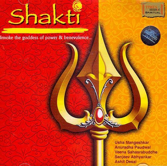 exotic india Shakti: Invoke The Goddess of Power & Benevolence… (Audio CD) 