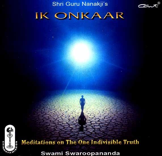 exotic india Shri Guru Nanakji’s Ik Onkaar (Meditations On The Indivisible Truth) (Audio CD) 
