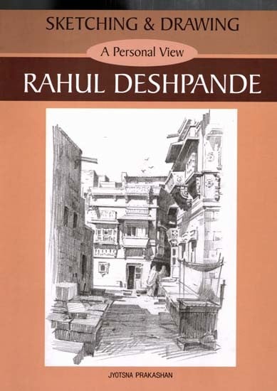 exotic india Sketching & Drawing- A Personal View By Rahul Deshpande 