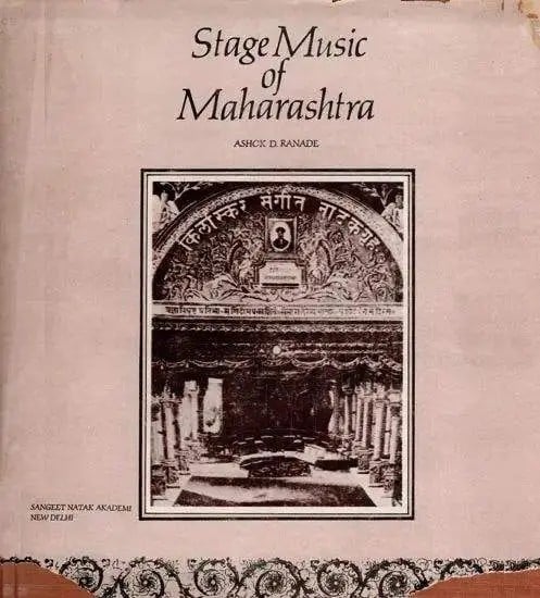 exotic india Stage Music of Maharashtra (An Old and Rare Book) 