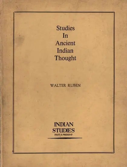 exotic india Studies in Ancient Indian Thought (An Old and Rare Book) 