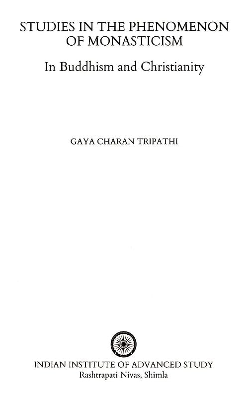 Exotic India Studies In The Phenomenon Of Monasticism In Buddhism And Christianity 