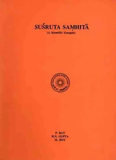 exotic india Susruta Samhita: (A Scientific Synopsis) An Old and Rare Book 